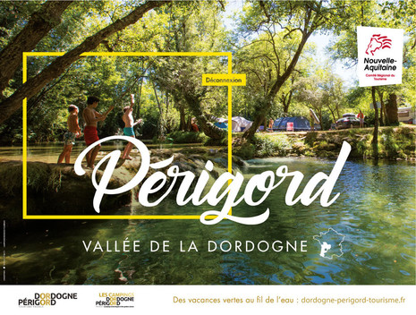 Campagne de communication 2019 en Ile de France - Affiche Dordogne Perigord